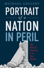 Portrait of a Nation in Peril
