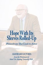 Hope With Its  Sleeves Rolled-Up