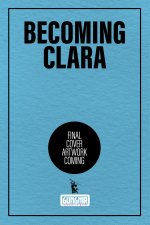 Becoming Clara