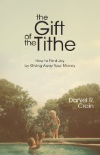 The Gift of the Tithe