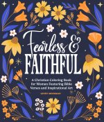 Fearless and Faithful
