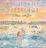Abundant Blessings