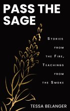 Pass The Sage