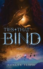 Ties That Bind