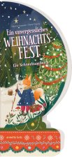 Ein unvergessliches Weihnachtsfest - Ein Schneekugelbuch
