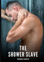 The Shower Slave