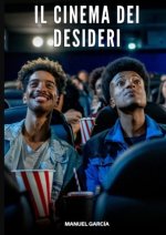 Il Cinema dei Desideri