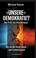 'UNSERE' DEMOKRATIE?