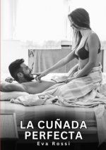 La Cuñada Perfecta
