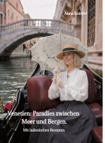 Venetien: Paradies zwischen Meer und Bergen.