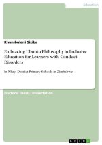 Embracing Ubuntu Philosophy in Inclusive Education for Learners with Conduct Disorders