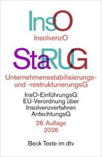 Insolvenzordnung / Unternehmensstabilisierungs- und -restrukturierungsgesetz. InsO / StaRUG