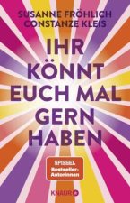 Ihr könnt euch mal gern haben