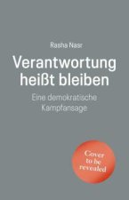 Verantwortung heißt bleiben