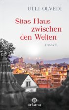 Sitas Haus zwischen den Welten
