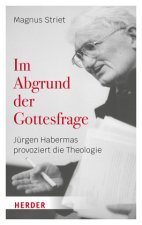 Im Abgrund der Gottesfrage