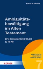 Ambiguitätsbewältigung im Alten Testament