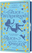 Alice im Wunderland und Alice hinter den Spiegeln