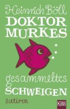 Doktor Murkes gesammeltes Schweigen