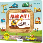Meine Schiebebahn-Pappe (Soundbuch): Fahr mit auf der Baustelle