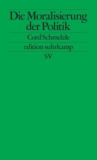 Die Moralisierung der Politik