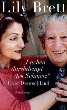 'Lachen durchdringt den Schmerz.'