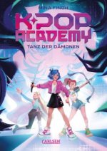 K-Pop Academy 1: Tanz der Dämonen