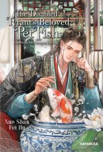 The Disabled Tyrant's Beloved Pet Fish 1