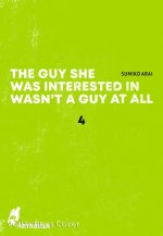 The Guy She Was Interested in Wasn't a Guy at All 4