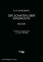 H.P. Lovecraft Deluxe: Der Schatten über Innsmouth