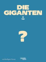 Die Giganten 13: Tao