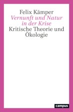 Vernunft und Natur in der Krise