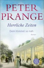 Herrliche Zeiten - Dem Himmel so nah