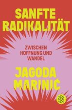Sanfte Radikalität