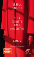 Sehr geehrte Frau Ministerin