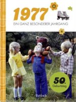 1977 - Ein ganz besonderer Jahrgang