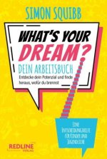What's Your Dream - Dein Arbeitsbuch