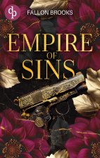 Empire of Sins | Eine Enemies to Lovers Dark Mafia Romance
