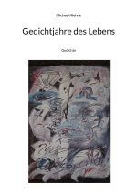 Gedichtjahre des Lebens