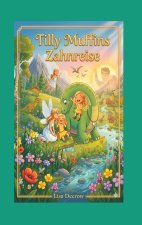 Tilly Muffins Zahnreise