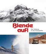 Blende auf!