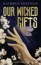 Our Wicked Gifts