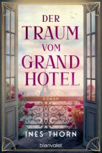 Der Traum vom Grand Hotel