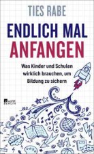 Endlich mal anfangen