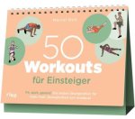 50 Workouts für Einsteiger