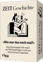 ZEIT Geschichte 'Wie war das noch mal?'