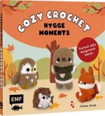 Cozy Crochet - Hygge Moments: Kuschelige Amigurumis häkeln mit @crochetbyjanina