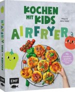 Kochen mit Kids - Airfryer