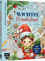 Malen nach Zahlen - Wichtel-Wunderland