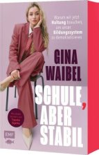 Schule, aber stabil